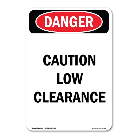 OSHA Danger Sign - Caution Low Clearance | Decal | Protect Your Business, Construction Site, Warehouse & Shop Area | Made in The USA
