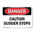 thumbnail image 1 of OSHA Danger Sign - Caution Sudden Stops | Decal | Protect Your Business, Construction Site, Warehouse & Shop Area |  Made in The USA, 1 of 5