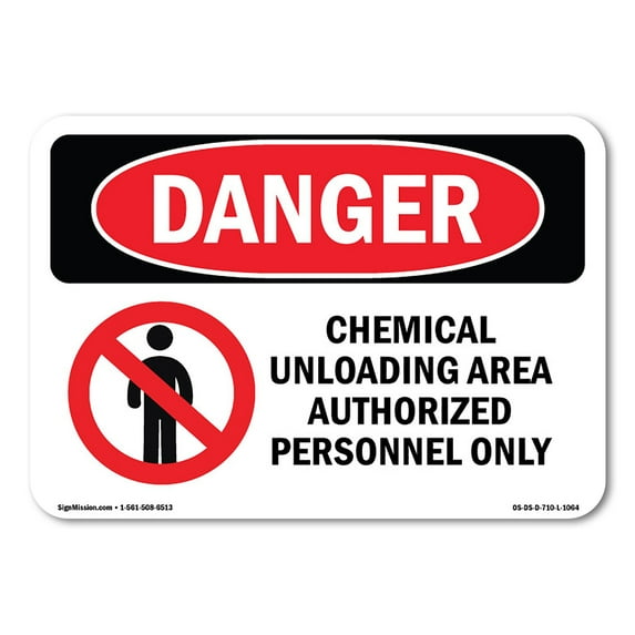 OSHA Danger Sign - Chemical Unloading Area Authorized Only | Decal | Protect Your Business, Construction Site, Shop Area | Made in The USA