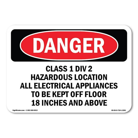 OSHA Danger Sign - Class 1 Div 2 Hazardous Location All Electrical | Plastic Sign | Protect Your Business, Construction Site, Shop Area | Made in The USA
