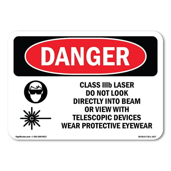 OSHA Danger Sign - Class IIIb Laser Do Not Look Into Beam | Decal | Protect Your Business, Construction Site, Shop Area | Made in The USA