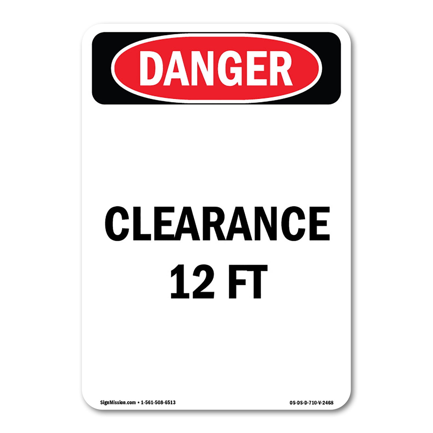 OSHA Danger Sign Clearance 12 Ft Decal Protect Your Business
