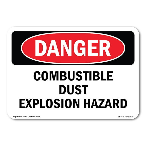 OSHA Danger Sign - Combustible Dust Explosion Hazard | Decal | Protect Your Business, Construction Site, Warehouse & Shop Area | Made in The USA
