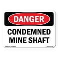 thumbnail image 1 of OSHA Danger Sign - Condemned Mine Shaft | Decal | Protect Your Business, Construction Site, Warehouse & Shop Area |  Made in The USA, 1 of 5