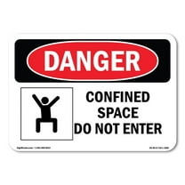 OSHA Danger Sign - Confined Space Do Not Enter | Decal | Protect Your Business, Construction Site, Warehouse & Shop Area |  Made in The USA