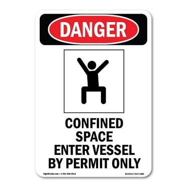 OSHA Danger Sign -  Confined Space Enter | Decal | Protect Your Business, Construction Site, Warehouse & Shop Area |  Made in The USA