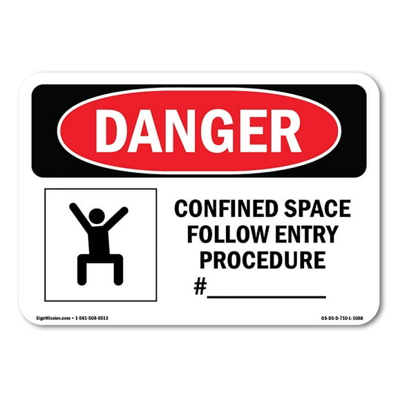 OSHA Danger Sign - Confined Space Follow Entry Procedure | Decal | Protect Your Business, Construction Site, Shop Area |  Made in The USA