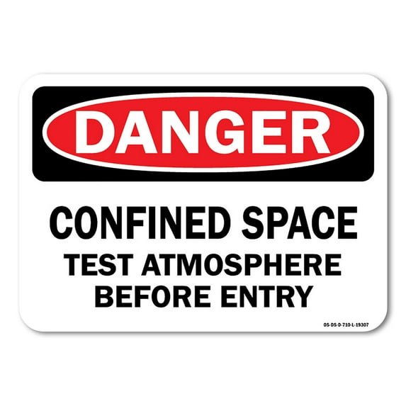 OSHA Danger Sign - Confined Space Test Atmosphere Before Entry | Plastic Sign | Protect Your Business, Work Site, Warehouse & Shop Area | Made in the USA