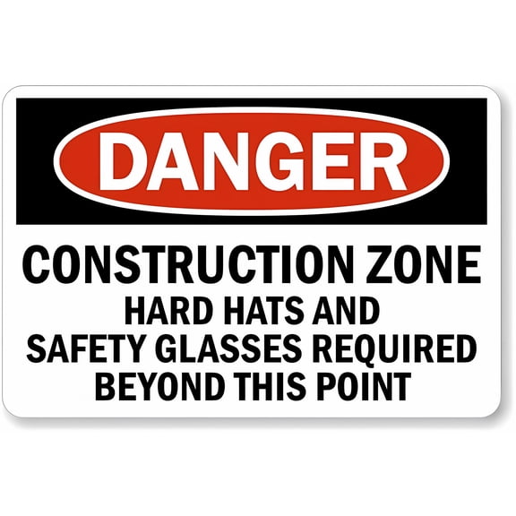 OSHA Danger Sign Construction Zone Glasses Required - 8"x12" Metal Sign, Warning for Wall Fence, Construction Site, Eye Protection