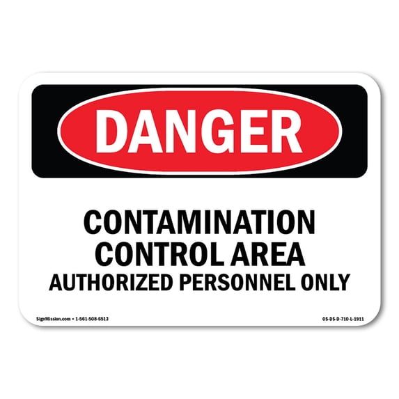 OSHA Danger Sign - Contamination Control Area Authorized | Decal | Protect Your Business, Construction Site, Shop Area | Made in The USA