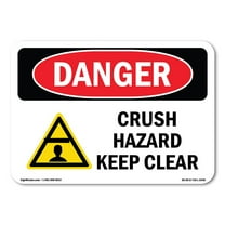 OSHA Danger Sign - Crush Hazard Keep Clear | Decal | Protect Your Business, Construction Site, Warehouse & Shop Area |  Made in The USA