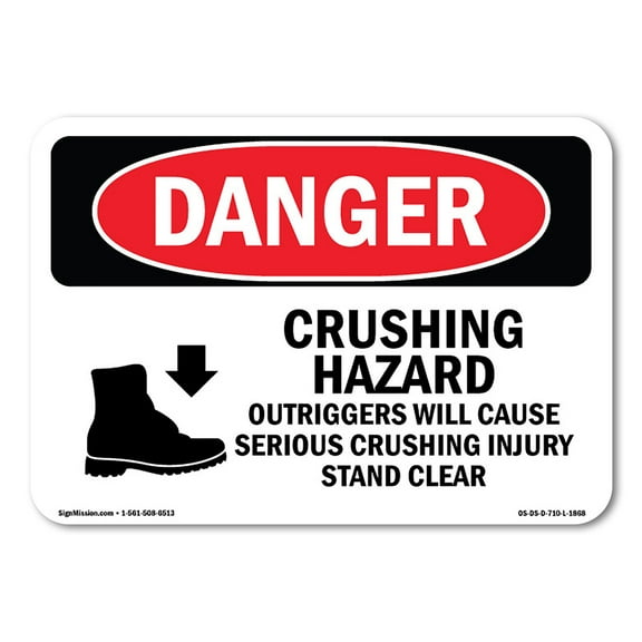 OSHA Danger Sign - Crushing Hazard Outriggers Stand Clear | Decal | Protect Your Business, Construction Site, Shop Area |  Made in The USA