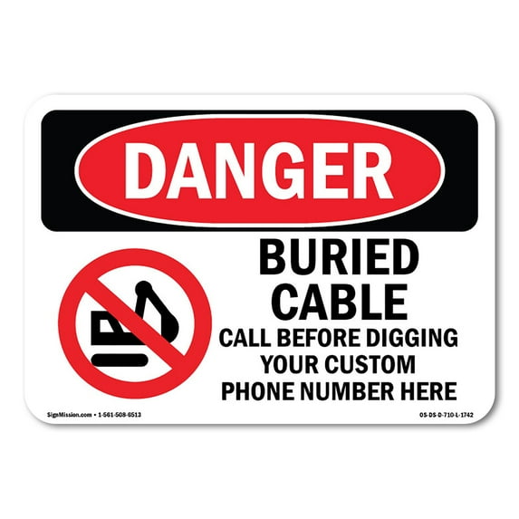 OSHA Danger Sign - Custom Buried Cable Call Before Digging | Decal | Protect Your Business, Construction Site, Shop Area | Made in The USA