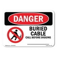 thumbnail image 1 of OSHA Danger Sign - Custom Buried Cable Call Before Digging | Decal | Protect Your Business, Construction Site, Shop Area |  Made in The USA, 1 of 5