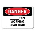 thumbnail image 1 of OSHA Danger Sign - Custom -Ton Working Load Limit | Plastic Sign | Protect Your Business, Construction Site, Warehouse & Shop Area |  Made in The USA, 1 of 5