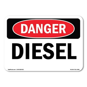 OSHA Danger Sign - Diesel | Decal | Protect Your Business, Construction Site, Warehouse & Shop Area |  Made in The USA