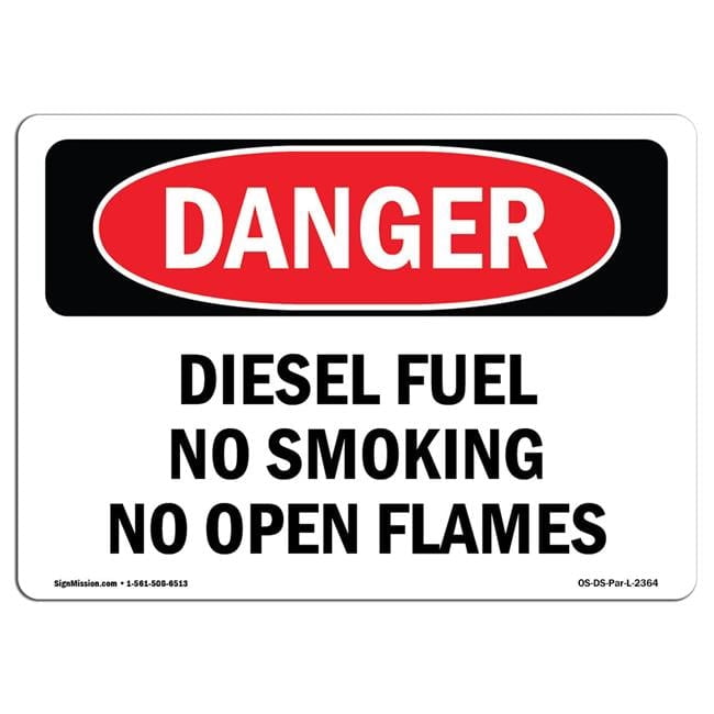 OSHA Danger Sign - Diesel Fuel No Smoking No Open Flames - Walmart.com