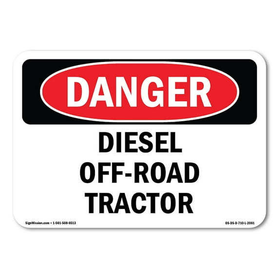 OSHA Danger Sign - Diesel Off-Road Tractor | Decal | Protect Your Business, Construction Site, Warehouse & Shop Area | Made in The USA