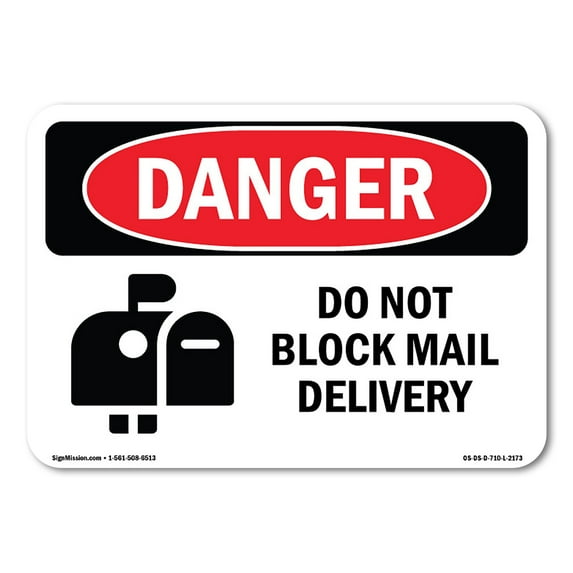 OSHA Danger Sign - Do Not Block Mail Delivery | Decal | Protect Your Business, Construction Site, Warehouse & Shop Area | Made in The USA