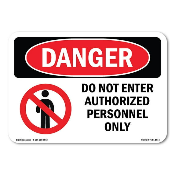 OSHA Danger Sign - Do Not Enter Authorized Personnel Only | Decal | Protect Your Business, Construction Site, Shop Area | Made in The USA
