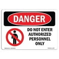 thumbnail image 1 of OSHA Danger Sign - Do Not Enter Authorized Personnel Only, 1 of 1