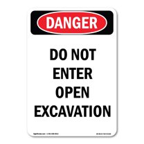 OSHA Danger Sign -  Do Not Enter Open Excavation | Decal | Protect Your Business, Construction Site, Warehouse & Shop Area |  Made in The USA
