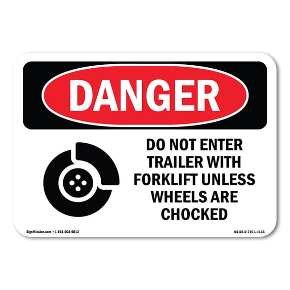 OSHA Danger Sign - Do Not Enter Trailer With Forklift | Decal | Protect Your Business, Construction Site, Warehouse & Shop Area | Made in The USA