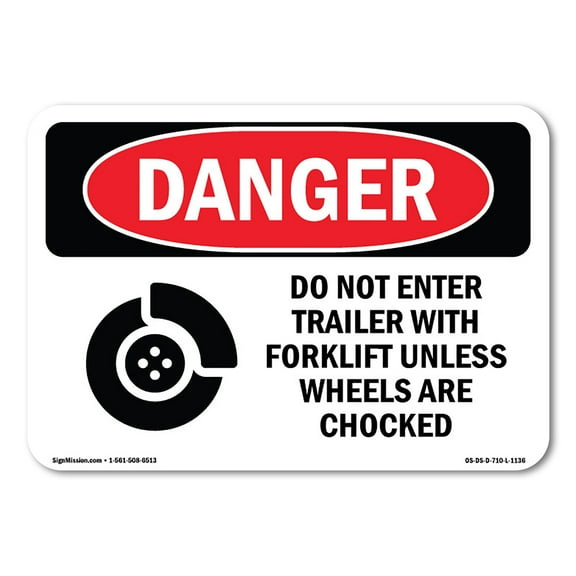 OSHA Danger Sign - Do Not Enter Trailer With Forklift | Decal | Protect Your Business, Construction Site, Warehouse & Shop Area |  Made in The USA
