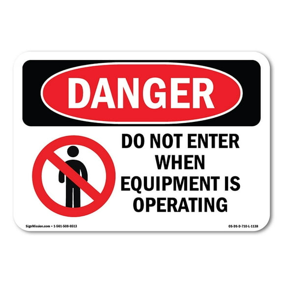 OSHA Danger Sign - Do Not Enter When Equipment Is Operating | Plastic Sign | Protect Your Business, Construction Site, Shop Area |  Made in The USA