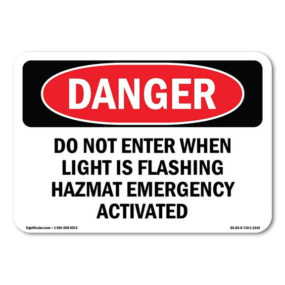 OSHA Danger Sign - Do Not Enter When Light Is Flashing Hazmat | Decal | Protect Your Business, Construction Site, Shop Area | Made in The USA
