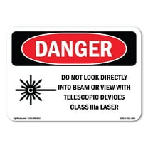 OSHA Danger Sign - Do Not Look Directly Into Class IIIb Laser | Decal | Protect Your Business, Construction Site, Shop Area |  Made in The USA