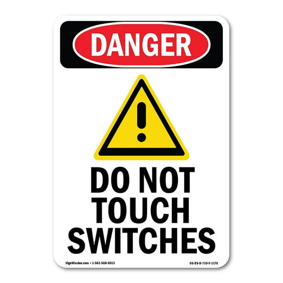 OSHA Danger Sign - Do Not Touch Switches | Decal | Protect Your Business, Construction Site, Warehouse & Shop Area | Made in The USA