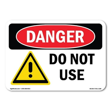 OSHA Danger Sign - Do Not Use | Plastic Sign | Protect Your Business, Construction Site, Warehouse & Shop Area |  Made in The USA