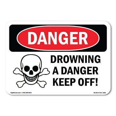 OSHA Danger Sign - Drowning Danger Keep Off | Plastic Sign | Protect Your Business, Construction Site, Warehouse & Shop Area |  Made in The USA