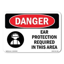 OSHA Danger Sign - Ear Protection Required In This Area | Decal | Protect Your Business, Construction Site, Warehouse & Shop Area | Made in The USA