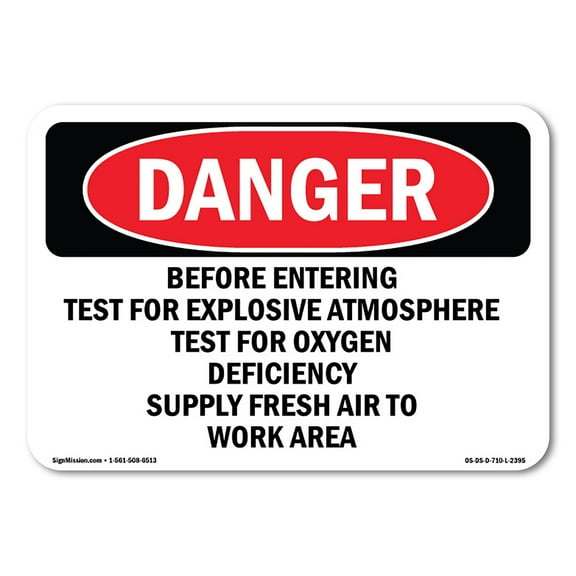 OSHA Danger Sign - Before Entering Test For Explosive Atmosphere | Plastic Sign | Protect Your Business, Construction Site, Shop Area |  Made in The USA