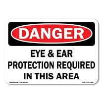 OSHA Danger Sign - Eye & Ear Protection Required In This Area | Plastic Sign | Protect Your Business, Construction Site, Warehouse & Shop Area | Made in the USA