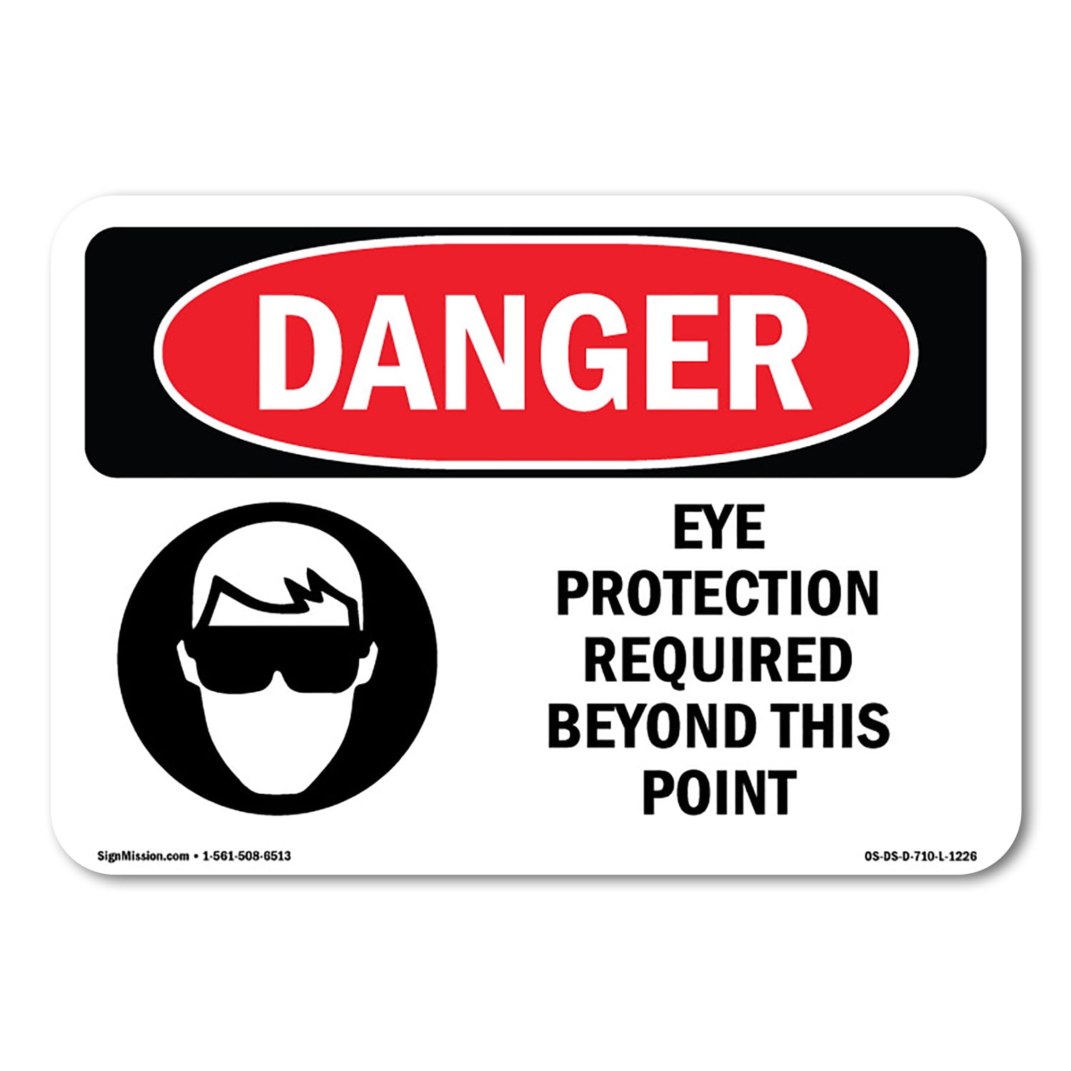 Osha Danger Sign Eye Protection Required Beyond This Point Plastic