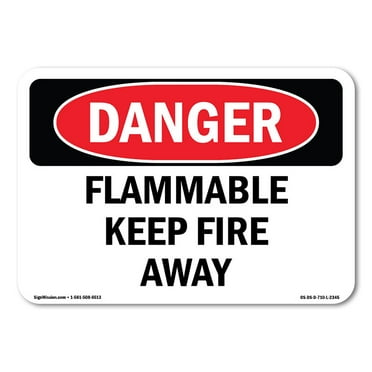 OSHA Danger Sign - Flammable Keep Fire Away | Decal | Protect Your Business, Construction Site, Warehouse & Shop Area |  Made in The USA