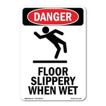 OSHA Danger Sign -  Floor Slippery When Wet | Decal | Protect Your Business, Construction Site, Warehouse & Shop Area |  Made in The USA
