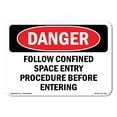 thumbnail image 1 of OSHA Danger Sign - Follow Confined Space Entry Procedure | Plastic Sign | Protect Your Business, Construction Site, Shop Area |  Made in The USA, 1 of 5