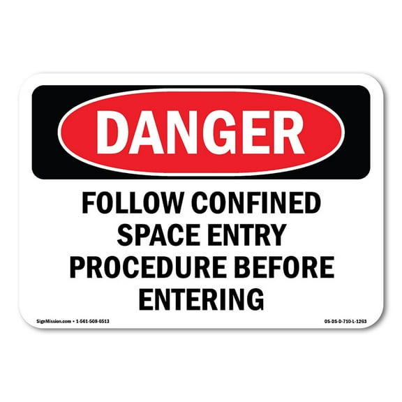 OSHA Danger Sign - Follow Confined Space Entry Procedure | Plastic Sign | Protect Your Business, Construction Site, Shop Area |  Made in The USA