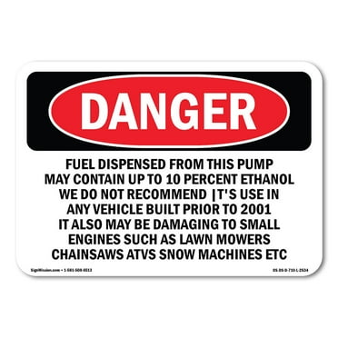 OSHA Danger Sign - Fuel Dispensed From This Pump May Contain | Plastic Sign | Protect Your Business, Construction Site, Shop Area |  Made in The USA