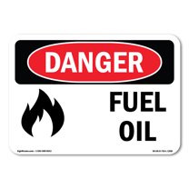 OSHA Danger Sign - Fuel Oil | Plastic Sign | Protect Your Business, Construction Site, Warehouse & Shop Area |  Made in The USA