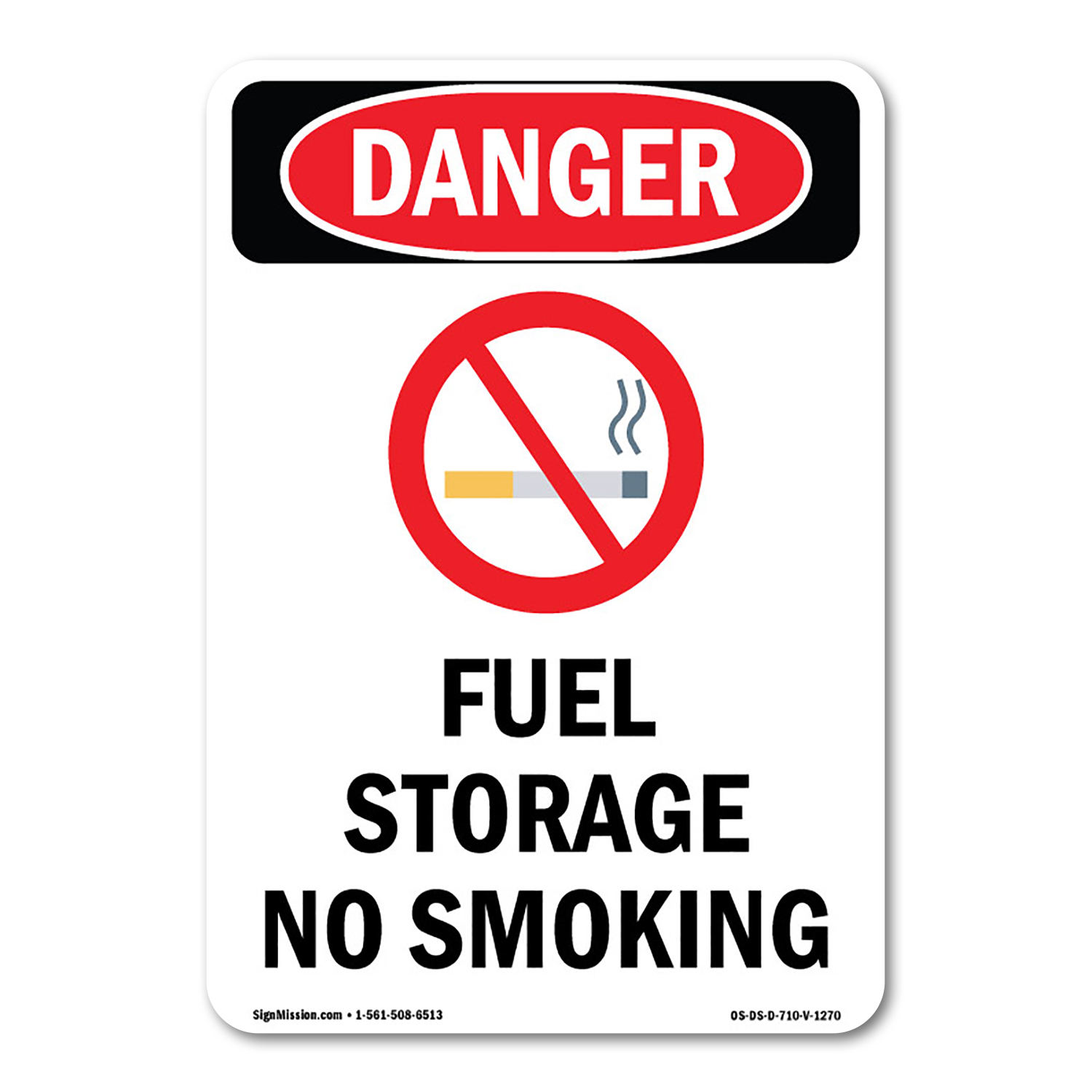 OSHA Danger Sign - Fuel Storage No Smoking | Decal | Protect Your ...