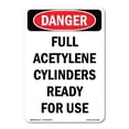 thumbnail image 1 of OSHA Danger Sign -  Full Acetylene Cylinders Ready For Use | Decal | Protect Your Business, Construction Site, Shop Area |  Made in The USA, 1 of 5
