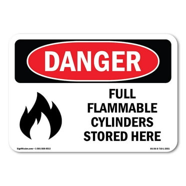 OSHA Danger Sign - Full Flammable Cylinders Stored Here | Decal | Protect Your Business, Construction Site, Warehouse & Shop Area |  Made in The USA