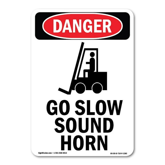 OSHA Danger Sign - Go Slow Sound Horn | Decal | Protect Your Business, Construction Site, Warehouse & Shop Area | Made in The USA