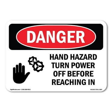 OSHA Danger Sign - Hand Hazard Turn Power Off Reaching In | Plastic Sign | Protect Your Business, Construction Site, Shop Area |  Made in The USA