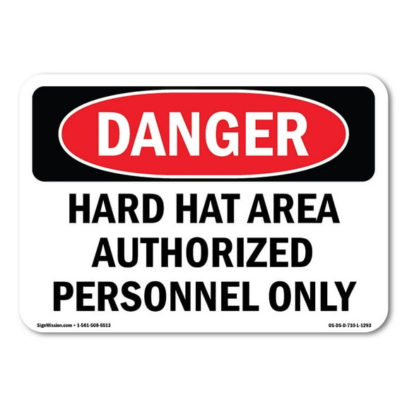 OSHA Danger Sign - Hard Hat Area Authorized Personnel Only | Decal | Protect Your Business, Construction Site, Shop Area |  Made in The USA